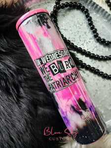 On Wednesdays, We Burn The Patriarchy Tumbler