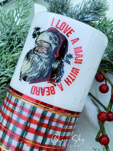 I Love A Man With A Beard Santa - 20oz Stubby