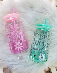 Get F*cked, Respectfully - 16oz Ombré Jelly Glass Can