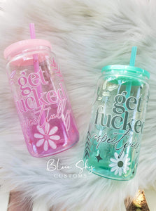 Get F*cked, Respectfully - 16oz Ombré Jelly Glass Can