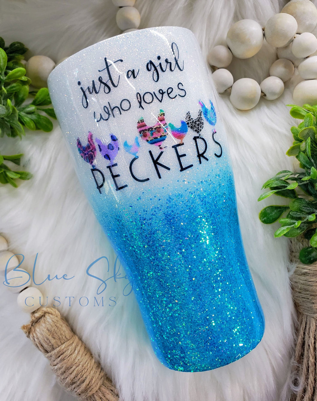 Just A Girl Who Loves Peckers Glitter Tumbler