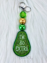 Load image into Gallery viewer, I&#39;m So Extra Avocado Keychain
