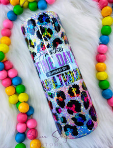 Rainbow Leopard Adulthood Tumbler